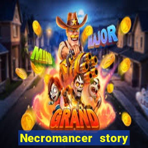 Necromancer story mod apk (unlimited skill points